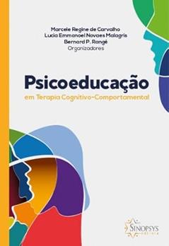 Psicoeducação em Terapia Cognitivo-comportamental, do autor Marcele Carvalho