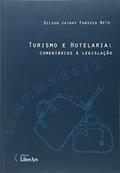 Ler Turismo e Hotelaria. Comentários à Legislação, do autor Dilson Jatahy Fonseca Neto