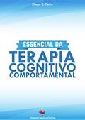 Ler Essencial da Terapia Cognitivo-Comportamental: TCC para Iniciantes e Estudantes, do autor Diego Falco