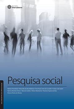 Pesquisa social, do autor Adriano Premebida; Alexandre Da Silva Medeiros; Ana Paula Comin De Carvalho; Cristian Jobi Salaini; Fabrício Monteiro Neves; Mar