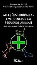 Ler Afecções Cirúrgicas Emergenciais em Pequenos Animais, do autor Leal