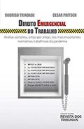 Ler Direito Emergencial Do Trabalho, do autor Rodrigo Trindade; Cesar Pritsch Ler Direito Emergencial Do Trabalho, do autor Rodrigo Trindade; Cesar Pritsch