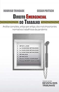 Direito Emergencial Do Trabalho, do autor Rodrigo Trindade; Cesar Pritsch