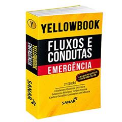 Yellowbook - Fluxos e Condutas: Emergência, do autor Clístenes Queiroz Oliveira; Marconi Moreno Cedro Souza; Carlos Geraldo Guerreiro de Moura