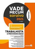 Ler Vade Mecum Trabalhista - Temático - 5ª Edição 2021: Trabalhista e Previdenciário, do autor Saraiva Educacao
