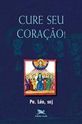 Ler Cure seu coração!, do autor Léo Pereira