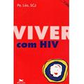 Ler Viver com HIV, do autor Léo Pereira