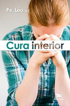 Cura interior, do autor Léo Pereira