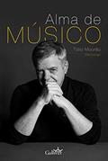 Ler Alma de Músico, do autor Túlio Mourão