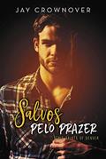 Ler Salvos pelo prazer: Saints of Denver #5, do autor Jay Crownover Ler Salvos pelo prazer: Saints of Denver #5, do autor Jay Crownover