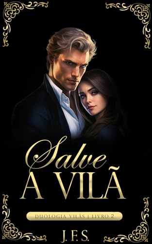 Ler Salve a vilã (Duologia Vilãs Livro 2), do autor J. F.S.