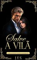 Ler Salve a vilã (Duologia Vilãs Livro 2), do autor J. F.S.