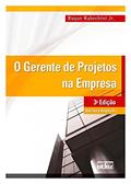 Ler O Gerente De Projetos Na Empresa, do autor Roque Rabechini Júnior Ler O Gerente De Projetos Na Empresa, do autor Roque Rabechini Júnior