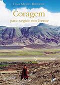Ler Coragem Para Seguir em Frente, do autor Lama Michel Rinpoche