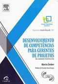 Ler Desenvolvimento de competências para gerentes de projeto: uma Abordagem Transevolutiva, do autor Marcio Zenker