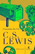 Ler O assunto do Céu, do autor C.S. Lewis