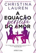 Ler A equação perfeita do amor, do autor Christina Lauren