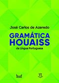 Ler Gramática Houaiss da Língua Portuguesa, do autor José Carlos de Azeredo