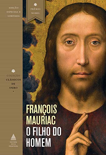 Ler O filho do homem: Coleção Clássicos de Ouro, do autor François Mauriac