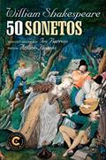 Ler 50 sonetos de Shakespeare: Coleção Clássicos de Ouro, do autor William Shakespeare