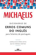 Ler Michaelis dicionário de erros comuns do inglês para falantes do português, do autor Mark G. Nash; Willians Ramos Ferreira Ler Michaelis dicionário de erros comuns do inglês para falantes do português, do autor Mark G. Nash; Willians Ramos Ferreira