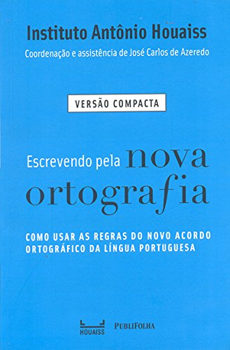 Ler Escrevendo Pela Nova Ortografia. Versão Compacta, do autor Vários Autores