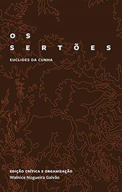 Os Sertões - Edição Crítica, do autor Euclides da Cunha