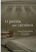 Ler O jurista que calculava, do autor Gustavo Ferreira Ribeiro