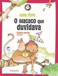 Ler O macaco que duvidava, do autor Anna Flora
