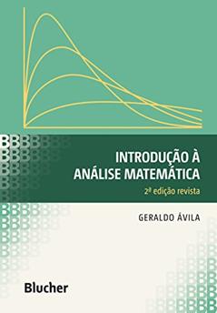 Introdução à Análise Matemática, do autor Geraldo Ávila