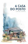 Ler A casa do posto, do autor Larissa Campos