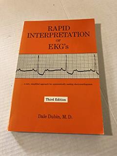 Interpretação Rápida do ECG. Um Novo e Simples Método Para Leitura Sistemática dos Eletrocardiograma, do autor Dale Dubin