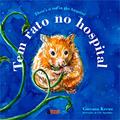 Ler Tem Rato no Hospital, do autor Giovana Kreuz