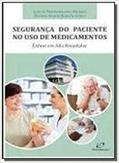 Ler Segurança do Paciente no Uso de Medicamentos. Ênfase Alta Hospital, do autor Liete de Fatima Gouveia Marques