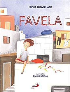 Favela, do autor Dílvia Ludvichak