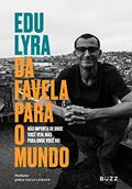 Ler Da favela para o mundo, do autor Edu Lyra