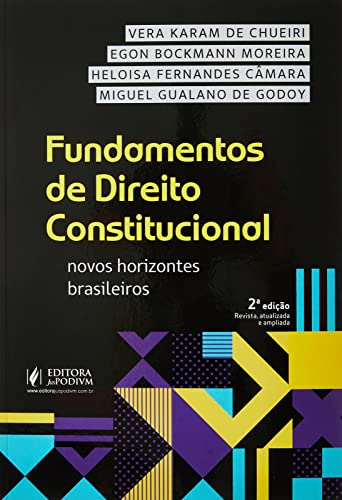 Ler FUNDAMENTOS DE DIREITO CONSTITUCIONAL - NOVOS HORIZONTES BRASILEIROS (2022), do autor VERA KARAM DE CHUEIRI Ler FUNDAMENTOS DE DIREITO CONSTITUCIONAL - NOVOS HORIZONTES BRASILEIROS (2022), do autor VERA KARAM DE CHUEIRI