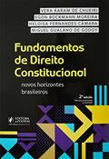 Ler FUNDAMENTOS DE DIREITO CONSTITUCIONAL - NOVOS HORIZONTES BRASILEIROS (2022), do autor VERA KARAM DE CHUEIRI Ler FUNDAMENTOS DE DIREITO CONSTITUCIONAL - NOVOS HORIZONTES BRASILEIROS (2022), do autor VERA KARAM DE CHUEIRI