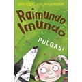 Ler Raimundo imundo: pulgas!, do autor Alan Macdonald; David Roberts Ler Raimundo imundo: pulgas!, do autor Alan Macdonald; David Roberts