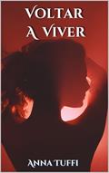 Ler Voltar A Viver, do autor Anna Tuffi