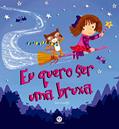 Ler Eu quero ser uma bruxa, do autor Ian Cunliffe