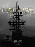 Ler O Dama do Abismo, do autor Ariel Ayres Ler O Dama do Abismo, do autor Ariel Ayres