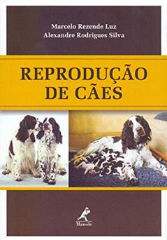 Reprodução de Cães, do autor Marcelo Rezende Luz; Alexandre Rodrigues Silva