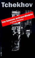 Ler Um Homem Extraordinário e Outras Histórias, do autor Anton Tchékhov