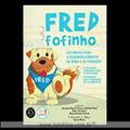Ler FRED FOFINHO - HISTORIAS P/O DESENV DE RIMA E ALITERACAO, do autor ALEXANDRA BEATRIZ PORTES DE CERQUEIRA CESAR Ler FRED FOFINHO - HISTORIAS P/O DESENV DE RIMA E ALITERACAO, do autor ALEXANDRA BEATRIZ PORTES DE CERQUEIRA CESAR