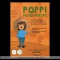 Ler POPPI PORCO-ESPINHO - HISTORIAS P/O DESENV DE RIMA E ALITERACAO, do autor ALEXANDRA BEATRIZ PORTES DE CERQUEIRA CESAR Ler POPPI PORCO-ESPINHO - HISTORIAS P/O DESENV DE RIMA E ALITERACAO, do autor ALEXANDRA BEATRIZ PORTES DE CERQUEIRA CESAR