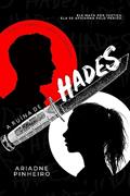 Ler A Ruína de Hades - Parte I (Olimpianos Livro 1), do autor Ariadne Pinheiro Ler A Ruína de Hades - Parte I (Olimpianos Livro 1), do autor Ariadne Pinheiro