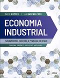 Ler Economia Industrial - Fundamentos Teóricos e Práticas no Brasil, do autor Lia HANSENCLEVER; David KUPFER