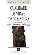 Ler Qualidade de vida e idade madura (Vivaidade), do autor Anita Liberalesso Neri