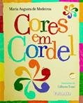 Ler Cores em cordel, do autor Maria Augusta de Medeiros